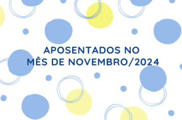 Aposentados Mês de Novembro/2024