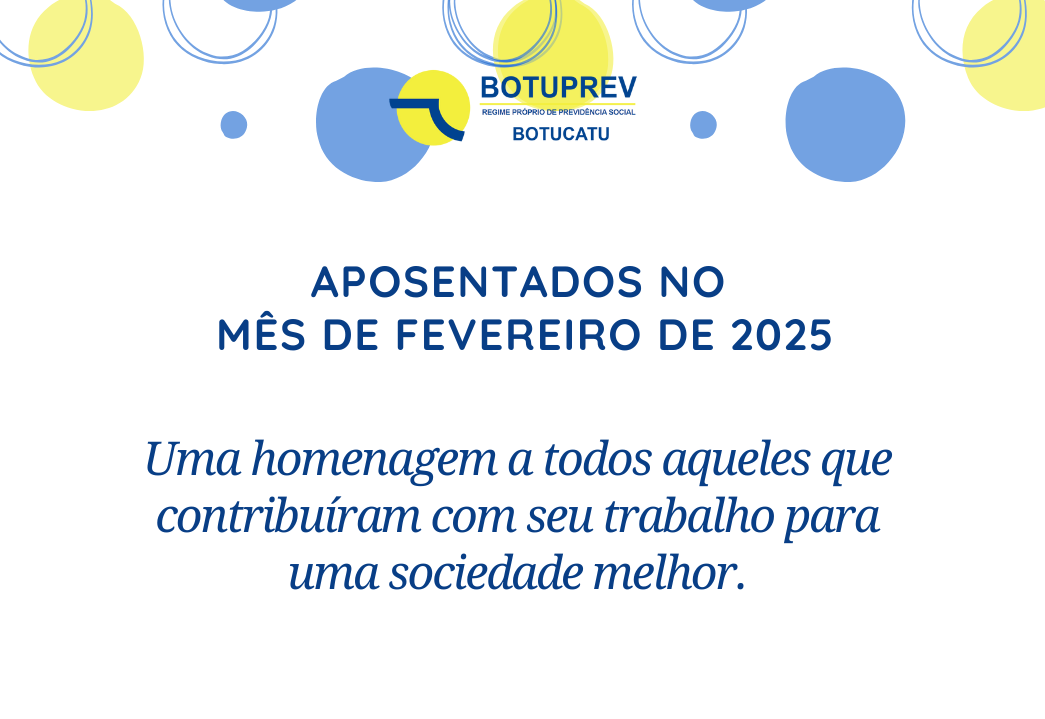 Aposentados Mês de Fevereiro/2025