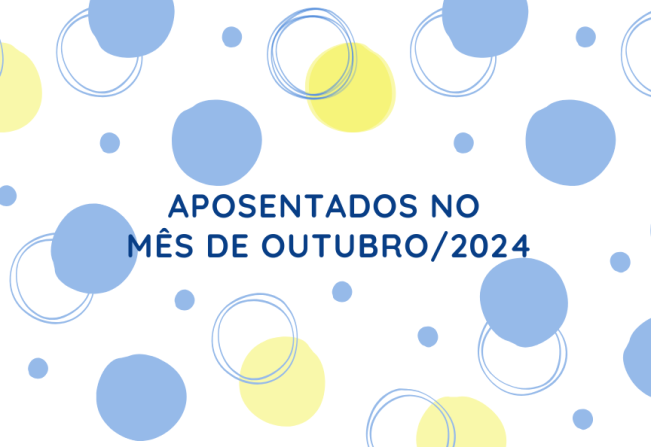 Aposentados Mês de Outubro/2024